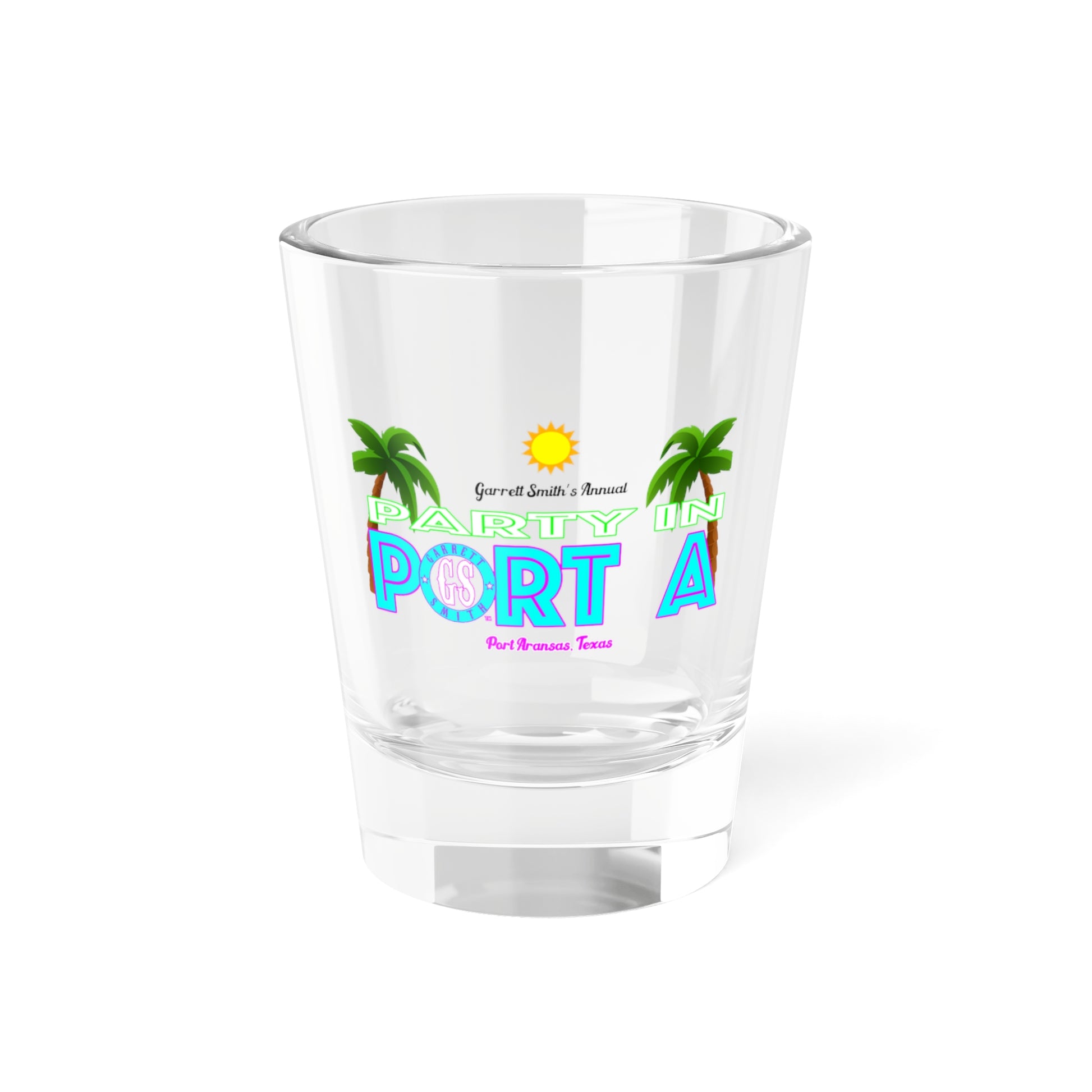 Party in Port A Shot Glass